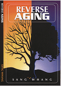 Reverse Aging by Sang Whang