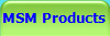 MSM Products