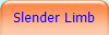 Slender Limb