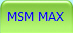 MSM MAX